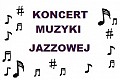 Koncert muzyki jazzowej