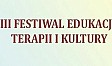 III Festiwal Edukacji Terapii i Kultury
