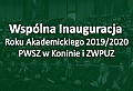 Wspólna Inauguracja Roku Akademickiego 2019/2020 PWSZ w Koninie i ZWPUZ